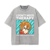 I Don't Need Therapy Graphic Washed Tee-INNBLAC