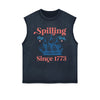 Spilling The Tea Since 1773 Sleeveless Faded Tee-INNBLAC